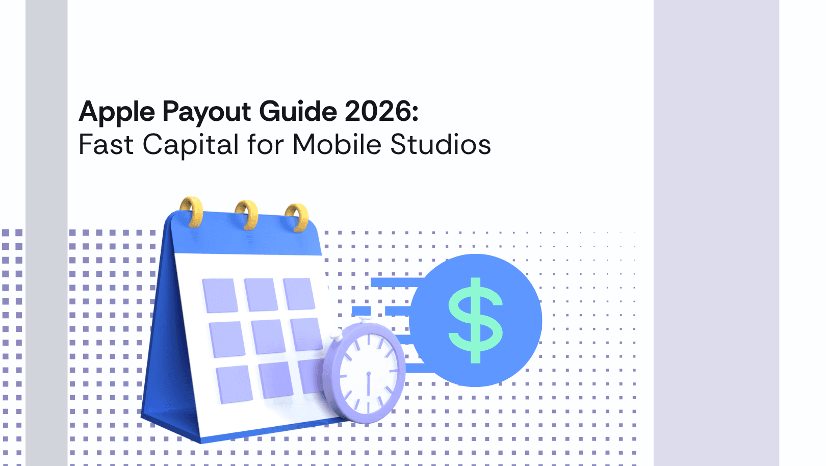 Apple Payout Guide 2026:      How to Accelerate Your Studio's Cash Flow